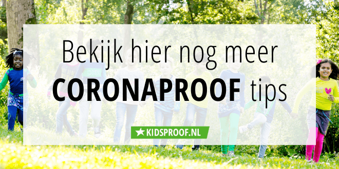 Coronaproof kidsproof tips