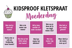 Moederdag: Kidsproof Kletspraat