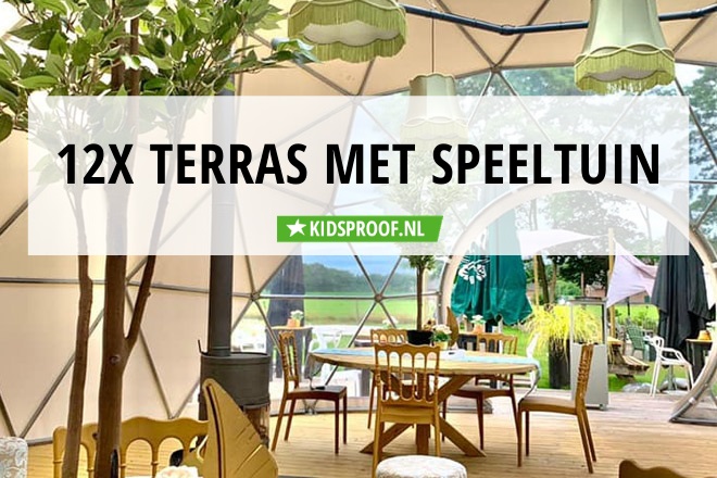 Eerbetoon Stal Omgeving 12x terras met speeltuin rond Apeldoorn-Deventer | Kidsproof Apeldoorn -Deventer