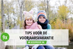 Toffe uitjes in de Voorjaarsvakantie 