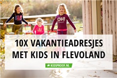 10x gezellige overnachtingsadresjes met kinderen in Flevoland