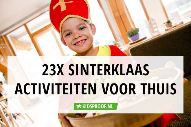 Monarchie Grootste meel 23x Sinterklaas activiteiten om thuis te doen | Kidsproof Rotterdam