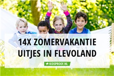 14x zomeractiviteiten voor kids in Flevoland!