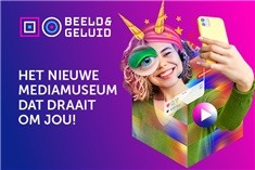 NIEUW: Het meest interactieve Mediamuseum ter wereld