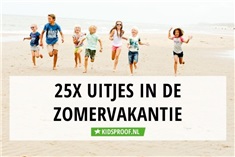 25x Zomervakantie-uitjes door heel Nederland!