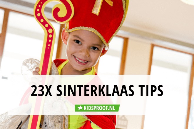 blog - 23x dingen om thuis te met Sinterklaas Kidsproof