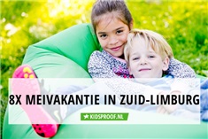 Een meivakantie vol gezinsuitjes in Zuid-Limburg!